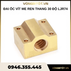 Đai ốc dành cho loại mở rộng vít me thang 30 độ LJR74