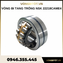 Vòng bi tang trống NSK 22218CAME4