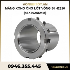 Măng xông ống lót vòng bi H2310 (45x70x55mm)