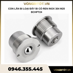 Con lăn bi loại đẩy bi có ren inox 304 M24 BCHPT24