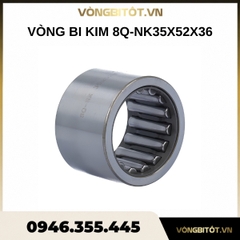 Vòng bi kim 8Q-NK35x52x36 (35x52x36mm)