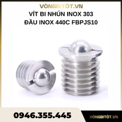 Vít bi nhún inox 303 đầu inox 440C FBPJS10