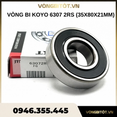 Vòng bi KOYO 6307 2RS (35x80x21mm)