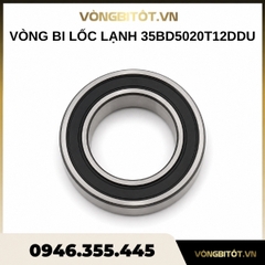 Vòng bi lốc lạnh 35BD5020T12DDU
