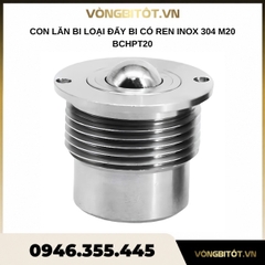Con lăn bi loại đẩy bi có ren inox 304 M20 BCHPT20