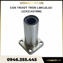 Con trượt tròn LMK12UU, LMK12LUU (Đế vuông phi 12)