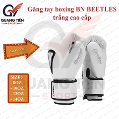 Găng Tay boxing BN BEETES cao cấp chính hãng - Màu Trắng