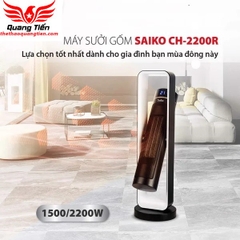 Máy Sưởi Gốm Saiko CH-2200R (2200W) cao cấp chính hãng
