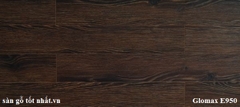 Sàn gỗ Glomax E950
