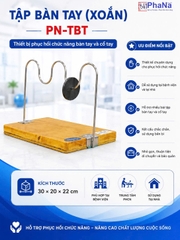 PN-TBT - TẬP BÀN TAY (Xoắn) PHCN BÀN TAY