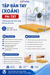 PN-TBT - TẬP BÀN TAY (Xoắn) PHCN BÀN TAY