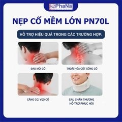 PN70L - Nẹp cổ mềm lớn - PHCN