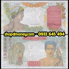 Một trăm bạc - 100 đồng Đông Dương 1947-1954