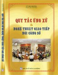 QUY TẮC ỨNG XỬ VÀ NGHỆ THUẬT GIAO TIẾP NƠI CÔNG SỞ