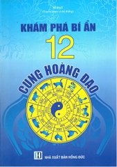 khám phá bí ẩn 12 cung hoàng đạo