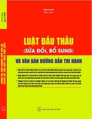 Sách Luật Đấu Thầu Sửa Đổi, Bổ Sung Và Văn Bản Hướng Dẫn Thi Hành