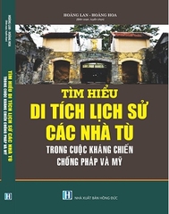 Sách Tìm Hiểu Di Tích Lịch Sử Các Nhà Tù Trong Cuộc Kháng Chiến Chống Pháp Và Mỹ