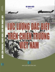 LỰC LƯỢNG ĐẶC BIỆT TRÊN CHIẾN TRƯỜNG VIỆT NAM