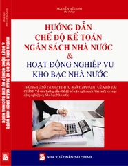 HƯỚNG DẪN CHẾ ĐỘ KẾ TOÁN NGÂN SÁCH NHÀ NƯỚC VÀ HOẠT ĐỘNG NGHIỆP VỤ KHO BẠC NHÀ NƯỚC.