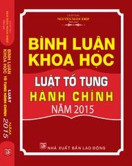 Bình luận khoa học Luật Tố tụng hành chính 2015