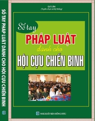 SỔ TAY PHÁP LUẬT DÀNH CHO HỘI CỰU CHIẾN BINH