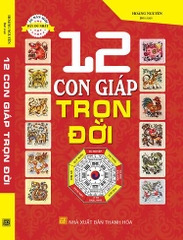 12 CON GIÁP TRỌN ĐỜI