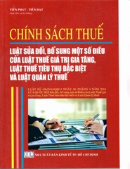 Chính sách thuế - luật sửa đổi bổ sung thuế gtgt, thuế tiêu thụ đặc biệt