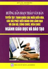 hướng dẫn soạn thảo văn bản & tuyển chọn các mẫu diễn văn ngành giáo dục & đào tạo