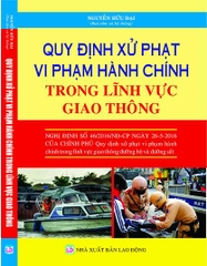 quy định về xử phạt vi phạm hành chính trong lĩnh vực giao thông