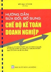 HƯỚNG dẫn sửa đổi bổ sung chế độ kế toán doanh nghiệp