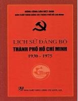 lịch sử đảng bộ thành phố hồ chí minh (1930-1975)