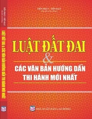 luật đất đai & các văn bản hướng dẫn thi hành mới nhất