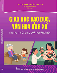 Sách Giáo Dục Đạo Đức, Văn Hoá Ứng Xử Trong Trường Học Và Ngoài Xã Hội