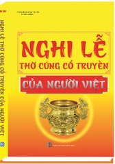 Sách NGHI LỄ THỜ CÚNG CỔ TRUYỀN CỦA NGƯỜI VIỆT