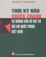 thời kỳ đầu chiến tranh và những vấn đề đặt ra đối với quốc phòng việt nam