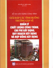 sổ tay xây dựng công trình & giải đáp các tình huống thường gặp