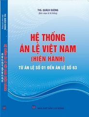 Sách Hệ Thống Án Lệ Việt Nam (hiện hành) Từ Án Lệ Số 1 Đến Án Lệ Số 63