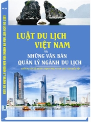 luật du lịch việt nam & những văn bản quản lý nghành du lịch