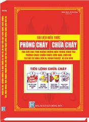 TÀI LIỆU KIẾN THỨC PHÒNG CHÁY CHỮA CHÁY  TRA CỨU CÁC TÌNH HUỐNG VƯỚNG MẮC TRONG CÔNG TÁC PHÒNG CHÁY, CHỮA CHÁY, CỨU NẠN, CỨU HỘ