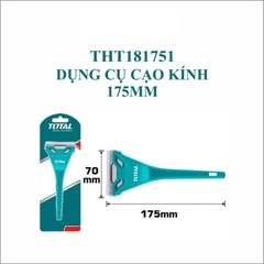Dụng cụ cạo kính 175mm THT181751 TOTAL