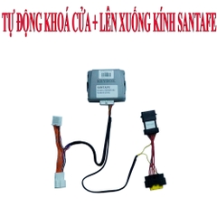 TỰ ĐỘNG KHOÁ MỞ CỬA + LÊN XUỐNG KÍNH SANTAFE 2018 - 2024