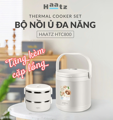 Nồi ủ chân không Haatz HTC800 tiết kiệm nhiên liệu, đun nấu an toàn và dinh dưỡng 4.5 lít tặng cặp lồng - Free ship