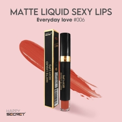 Son lì không trôi Matte Liquid Sexy Lips Everyday Love 006