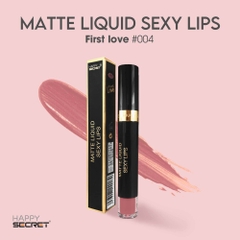 Son lì không trôi Matte Liquid Sexy Lips First Love 004