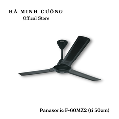 Quạt Trần Panasonic F-60MZ2 ( ti 50cm ) - màu trắng, màu đen