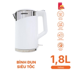 Ấm Đun Siêu Tốc Nanoco NKT1817DG / NKT1817W