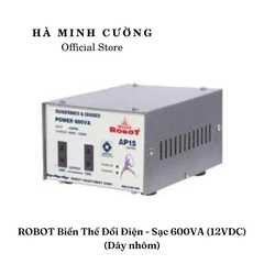 Biến Thế Đổi Điện - Sạc Robot 600VA (12VDC)