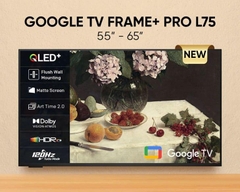 Smart Tivi 55/65 Inch Coocaa L75