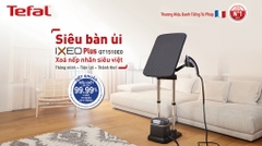 Bàn ủi hơi nước đứng Tefal IXEO Plus QT1510E0 2980W