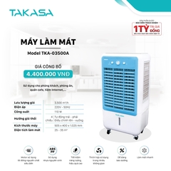 SẢN PHẨM NGỪNG KINH DOANH - MÁY LÀM MÁT KHÔNG KHÍ TAKASA TKA-03500A